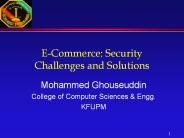 E-Commerce: Security Challenges and Solutions