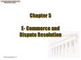 Chapter%205%20E-%20Commerce%20and%20Dispute%20Resolution PowerPoint PPT Presentation