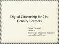 Digital Citizenship for 21st Century Learners PowerPoint PPT Presentation