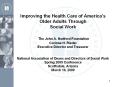 Improving%20the%20Health%20Care%20of%20America PowerPoint PPT Presentation