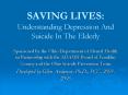 SAVING LIVES: Understanding Depression And Suicide In The Elderly PowerPoint PPT Presentation