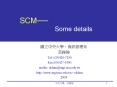 SCM-- Some details PowerPoint PPT Presentation