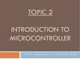 TOPIC 2 INTRODUCTION TO MICROCONTROLLER PowerPoint PPT Presentation