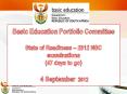 Basic Education Portfolio Committee  State of Readiness  PowerPoint PPT Presentation