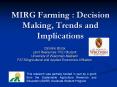 MIRG Farming : Decision Making, Trends and Implications PowerPoint PPT Presentation