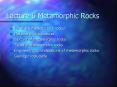 Lecture 6 Metamorphic Rocks PowerPoint PPT Presentation