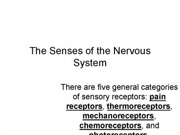 The Senses of the Nervous System