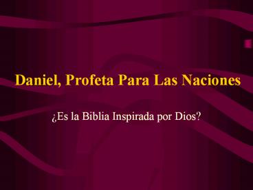 Daniel,%20Profeta%20Para%20Las%20Naciones
