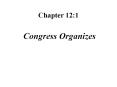 Congress Organizes PowerPoint PPT Presentation