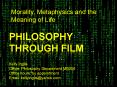 Philosophy Through Film PowerPoint PPT Presentation
