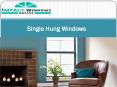 Single Hung Windows PowerPoint PPT Presentation