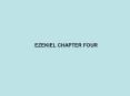 EZEKIEL CHAPTER FOUR PowerPoint PPT Presentation