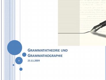 Grammatiktheorie und Grammatikographie