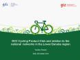DCC Cycling Product Club and relation to the national networks in the Lower Danube region Tomislav Panenic Sofia, 28 October 2014 PowerPoint PPT Presentation