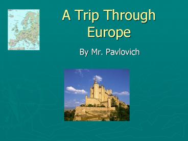 A Trip Through Europe