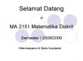 Selamat Datang di MA 2151 Matematika Diskrit Semester I 2008/2009 PowerPoint PPT Presentation