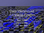 Data Warehouse mit Visual FoxPro