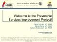 Welcome to the Preventive Services Improvement Project! PowerPoint PPT Presentation