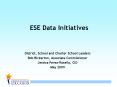 ESE Data Initiatives PowerPoint PPT Presentation