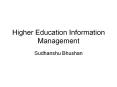 Higher Education Information Management PowerPoint PPT Presentation