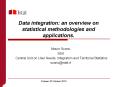 Data%20integration:%20an%20overview%20on%20statistical%20methodologies%20and%20applications. PowerPoint PPT Presentation