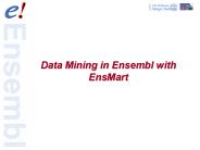Data Mining in Ensembl with EnsMart