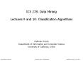 ICS 278: Data Mining Lectures 9 and 10: Classification Algorithms PowerPoint PPT Presentation
