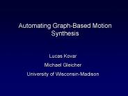 Automating Graph-Based Motion Synthesis