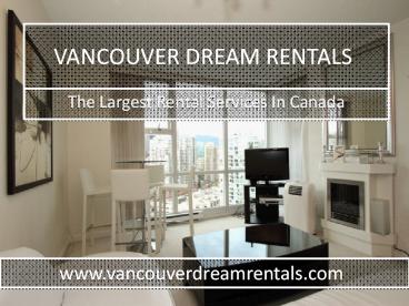 Vancouver Dream Rentals - The Largest Rentals Services In Canada