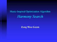 Music-Inspired Optimization Algorithm Harmony Search