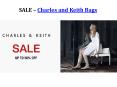 SALE - Charles and Keith Bags