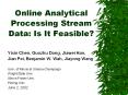 Online Analytical Processing Stream Data: Is It Feasible? PowerPoint PPT Presentation