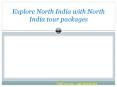 North India Tour packages PowerPoint PPT Presentation