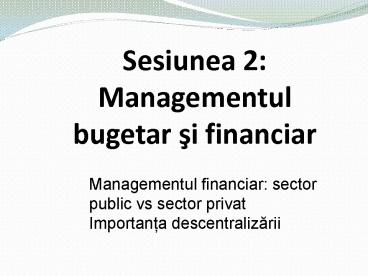 Managementul financiar: sector public vs sector privat