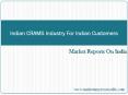 Indian CRAMS Industry - For Indian Customers PowerPoint PPT Presentation