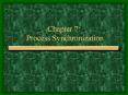 Chapter 7:  Process Synchronization PowerPoint PPT Presentation