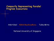 Compactly Representing Parallel Program Executions