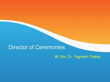 Director of Ceremonies