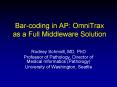 Bar-coding in AP: OmniTrax as a Full Middleware Solution PowerPoint PPT Presentation