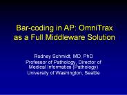 Bar-coding in AP: OmniTrax as a Full Middleware Solution
