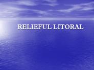 Relieful litoral