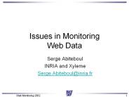 Issues in Monitoring Web Data