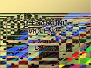 TEEN DATING VIOLENCE