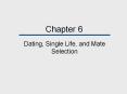 Dating, Single Life, and Mate Selection PowerPoint PPT Presentation