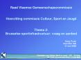 Commissie voor Cultuur, Sport en Jeugd - VGC  PowerPoint PPT Presentation