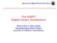 The ADEPT Digital Library Architecture PowerPoint PPT Presentation