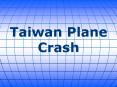 Taiwan Plane Crash PowerPoint PPT Presentation