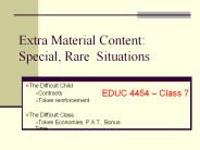 Extra Material Content: Special, Rare Situations