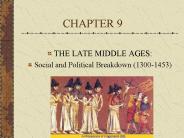 THE LATE MIDDLE AGES: