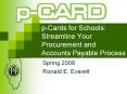 p-Cards for Schools: Streamline Your Procurement and Accounts Payable Process PowerPoint PPT Presentation